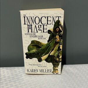 Innocent Mage - Kingmaker Kingbreaker Book One